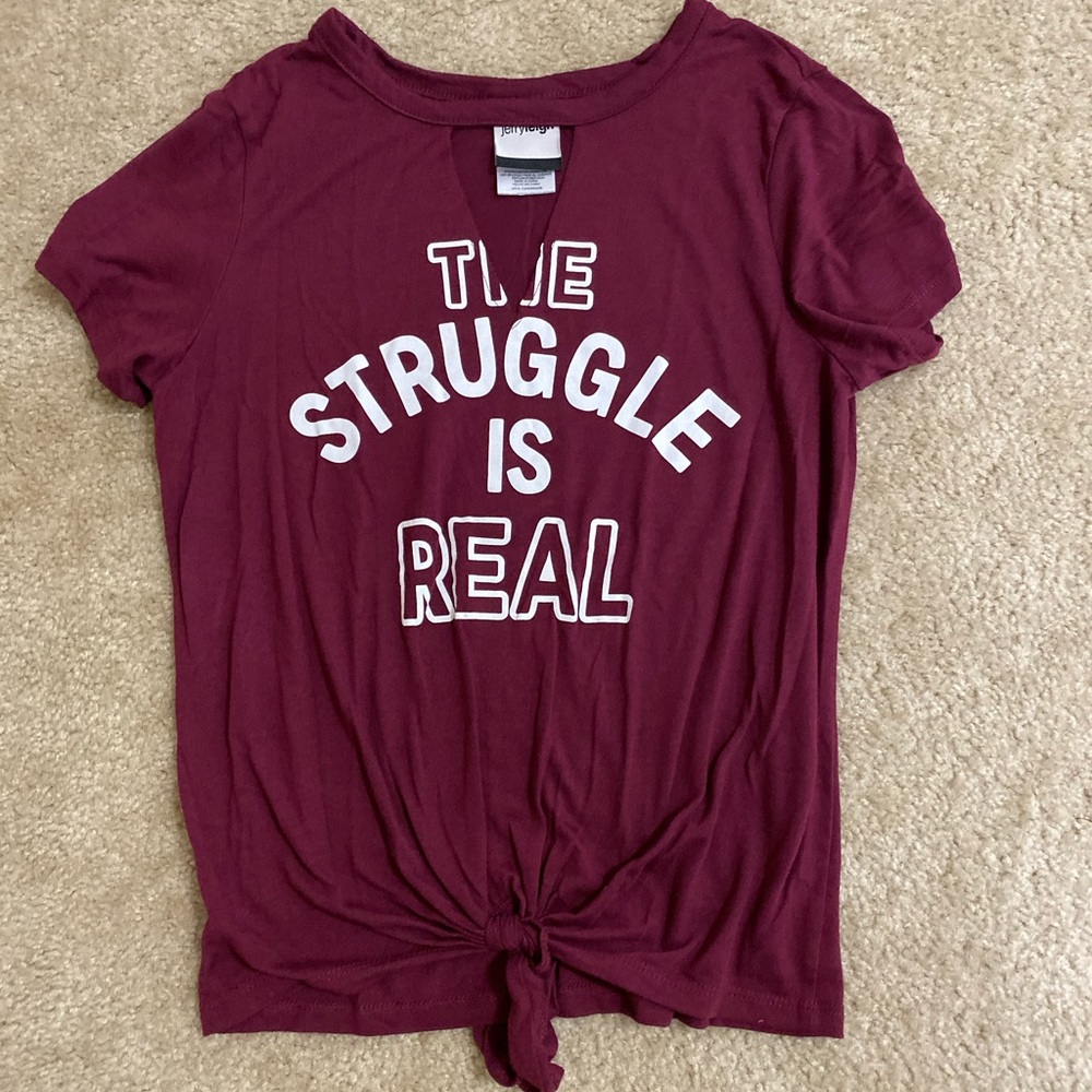 “The struggle is real” blouse